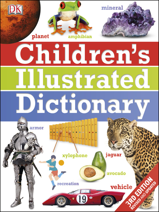 Title details for Children's Illustrated Dictionary by DK - Available